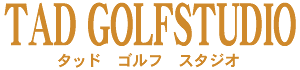 TAD GOLF STUDIO�i�^�b�h�S���t�X�^�W�I�j